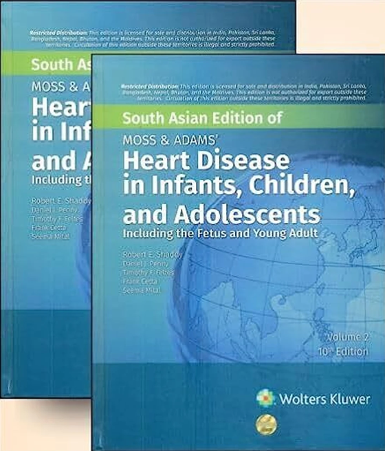MOSS AND ADAMS HEART DISEASE IN INFANTS CHILDREN AND ADOLESCENTS INCLUDING THE FETUS AND YOUNG ADULT 2 VOL SET 10ED (SAE) (HB 2024)
